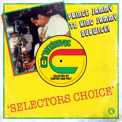 Selectors Choice: PRINCE JAMMY TO KING JAMMY - DUBWISE!