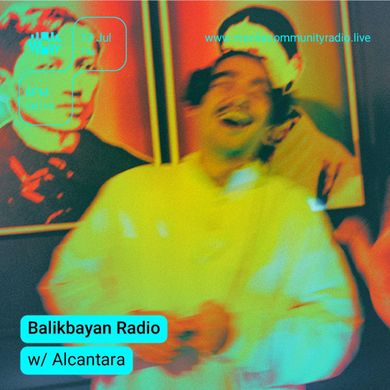 Balikbayan Radio w/ Alcantara - 07.13.23