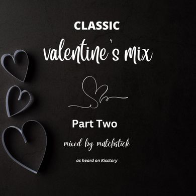 Kisstory R&B: Matchstick's Valentine's Special - Part 2 By Matchstick ...