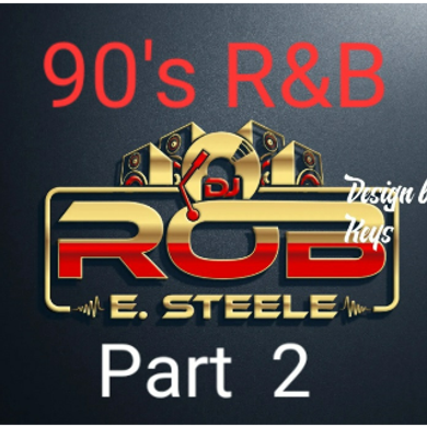 90's R&B Part 2/Dailey Maddawg76 By DJ Rob E. Steele | Mixcloud