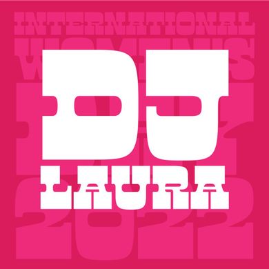 IWD2022_DJLauraLopez