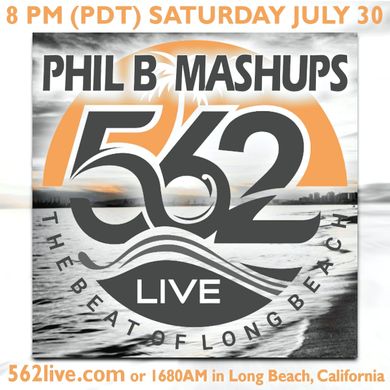 Phil B Mashups Radio Mix Show 15 "EAT. SLEEP. RAVE. REPEAT." - 562 Live Radio 30th Jul/27th Aug 2022