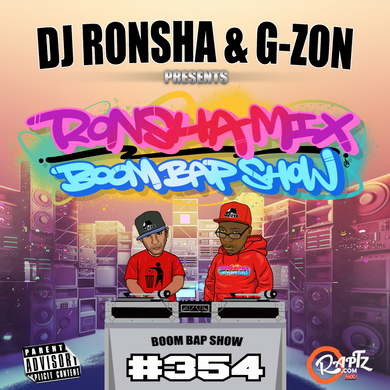 DJ RONSHA & G-ZON - Ronsha Mix #354 (New Hip-Hop Boom Bap Only) by 