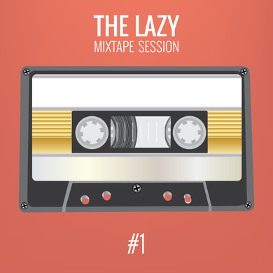 The Lazy Mixtape Session #1 - Saturday Coffee