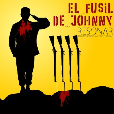 El Fusil de Johnny. Adaptación a radiodrama finalista en el Prix Europa 2016.