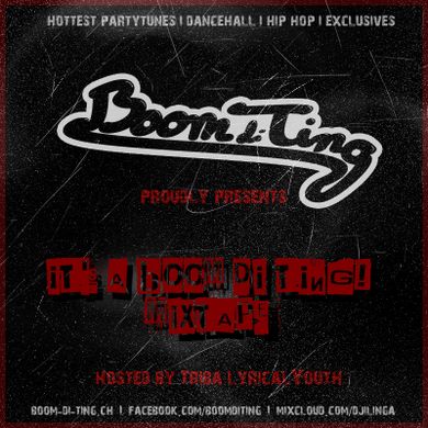 Boom di Ting presents: It's a BOOM DI TING! Mixtape