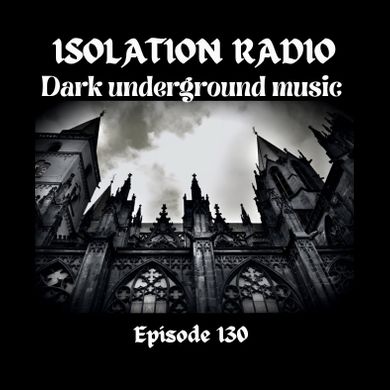 Isolation Radio EP. 130