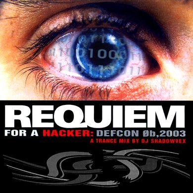 Shadowvex - Defcon 11 - Requiem For A Hacker