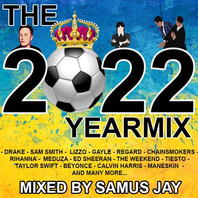 Samus Jay Presents - The Yearmix 2022