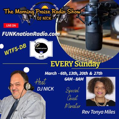 WTFSDB - The Morning Praise Radio Show with DJ Nick - 031322