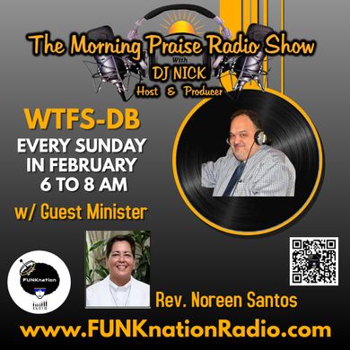 WTFSDB - The Morning Praise Radio Show with DJ Nick - 022722