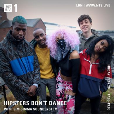 Hipsters Don't Dance w/ Sim Simma Soundsystem - 31st July 2020