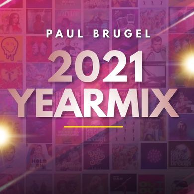Paul Brugel Yearmix 2021