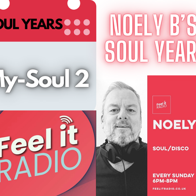 My Soul Years 2 - Noely B - Feel It Radio - Soulful Sunday HQ