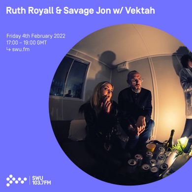 Ruth Royall & Savage Jon w/ Vektah 04TH FEB 2022 by SWU.FM | Mixcloud