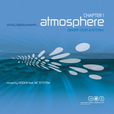 Nookie feat. MC System – Atmosphere Chapter 1 - Deeper Drum & Bass