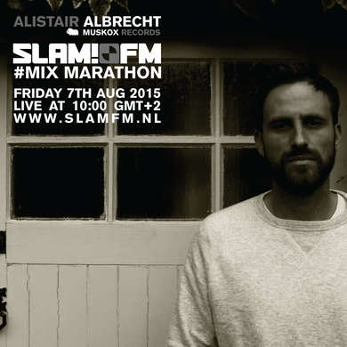 Alistair Albrecht - SLAMFM Mix Marathon August 2015