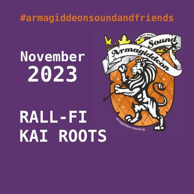 AS & Friends - 07.11.23 - Rall-Fi & Kai Roots