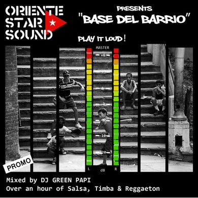 "BASE DEL BARRIO"—Cuban Music | Salsa | Timba | Changüí | DJ Remix | Cubaton | Timbaton | (2010)