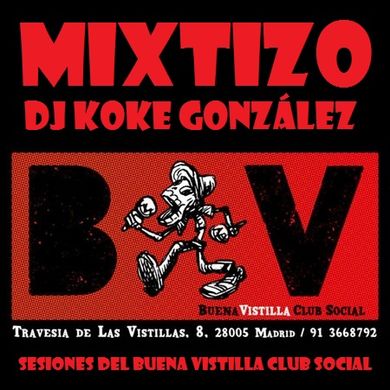 DJ Koke González - Mixtizo (El sonido del Buena Vistilla Club Social)
