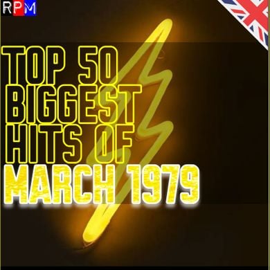 TOP 50 BIGGEST HITS OF MARCH 1979 *SELECT EARLY ACCESS* By RPM | Mixcloud