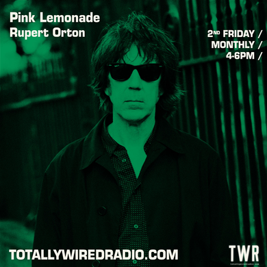 Pink Lemonade - Rupert Orton with guest Martin Shore ~ 14.04.23