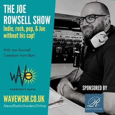 The Joe Rowsell Show - 23rd January 2024 by Wave Community Radio | Mixcloud