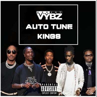 AUTO TUNE KING'S [FT Future ,D Block Europe ,Travis Scott , Lil 