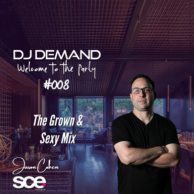 Welcome to the party Volume 008 with DJ DEMAND - (R&B Grown and Sexy Mix)