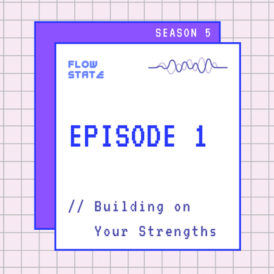 ```BINAURAL``` S5.EPISODE 1 // Building on your Strengths
