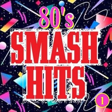 SMASH HITS 80'S : 1 by RPM | Mixcloud