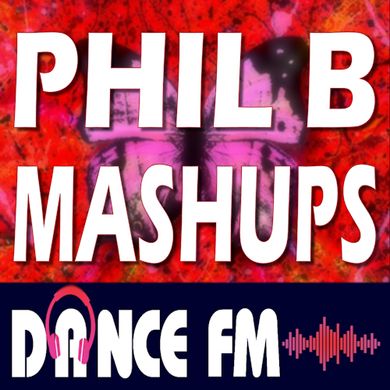Phil B Mashups Radio Mix Show on Dance FM (inc. Ed Sheeran Bad Habits mashups) - 16th Sept 2021