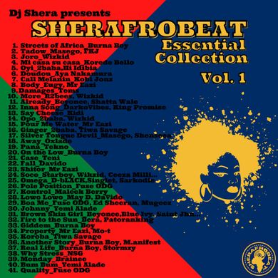 SHERAFROBEAT Afrobeat Essential Collection Live Mix Vol.1 by DJ ...
