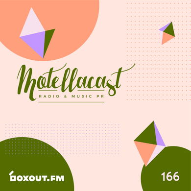DJ MoCity - #motellacast E166 - now on boxout.fm [29-07-2020]