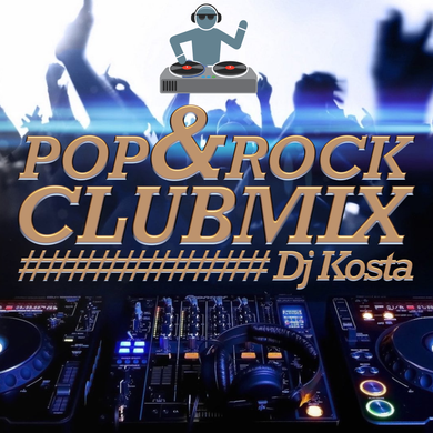 POP & ROCK CLUB MIX ( BY DJ Kosta ) by VDJ Kosta | Mixcloud