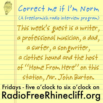 Correct me if I'm Norm - Episode 102 (9/8/23) - John Burton
