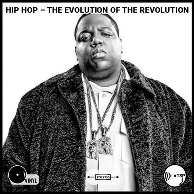 Hip Hop – The Evolution of the Revolution