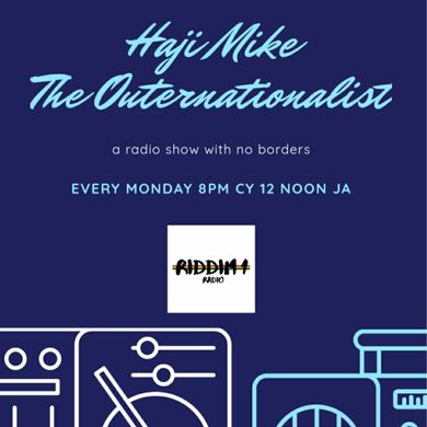 Haji Mike The Outernationalist on Riddim 1 Radio 28th Sept 2020