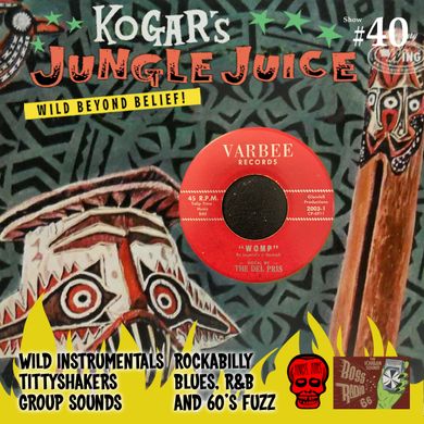Kogar's Jungle Juice Show #40