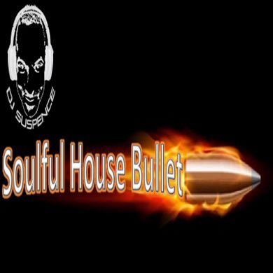 DJ Suspence' Soulful House Bullet by DJ Suspence | Mixcloud