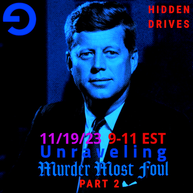 HIDDEN DRIVES w/Brian from NV | UNRAVELING "MURDER MOST FOUL" Pt 2 | 11/19/23 9-11 show, GutsyRadio.