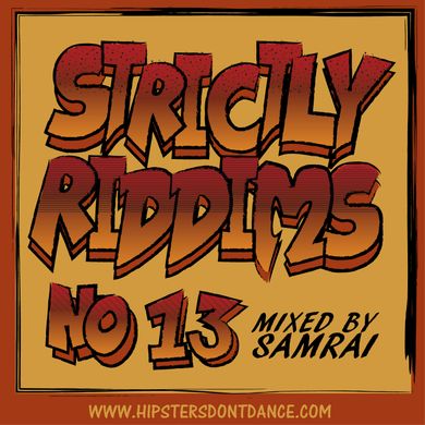 Strictly Riddims No 13 Mixed By Samrai 
