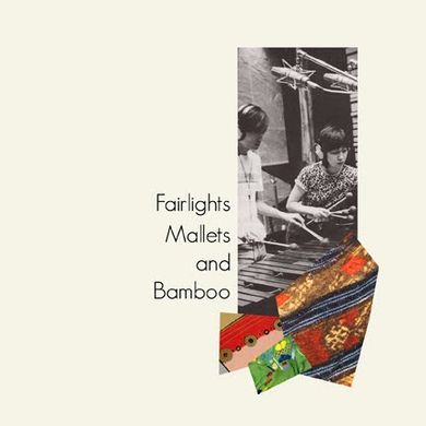 Fairlights, Mallets and Bamboo(Japan, 1980-86) by DJ Spencer D