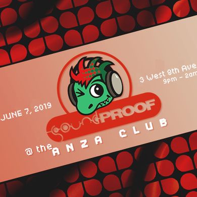 Soundproof @ The Anza [06.07.2019]