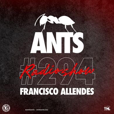 ANTS RADIO SHOW 294 hosted by Francisco Allendes