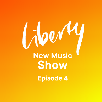 Liberty New Music Show - Episode 4 - December 2023