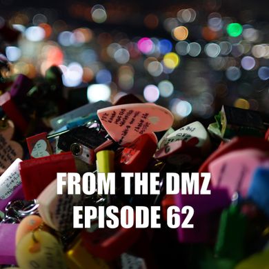 From the DMZ - Episode 62