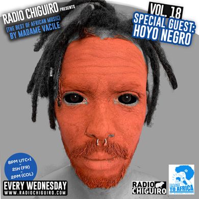 Madame Vacile presents Back to Africa VOL. 18 - Special guest: Hoyo Negro