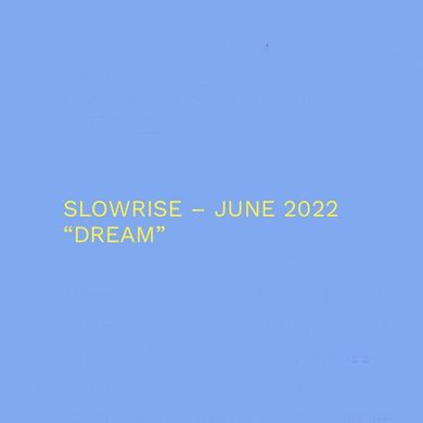 Slow Rise Radio Show/ Thema: Dream / 03.06.2022