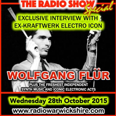 RW048 - THE JOHNNY NORMAL RADIO SHOW "WOLFGANG FLUR SPECIAL" - 29TH OCT 2015 - Radio Warwickshire
